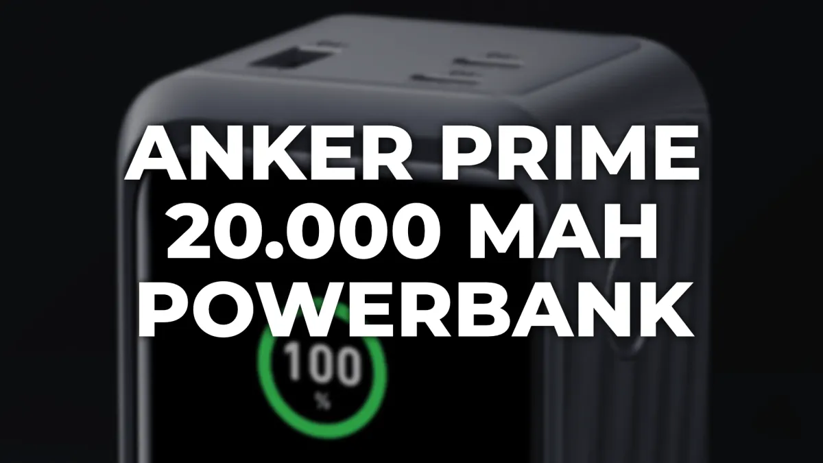 Die Anker Prime 20.000 mAh Powerbank – Ein echtes Must-Have!