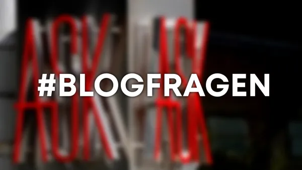 Fragen zu meinem Blog #blogfragen